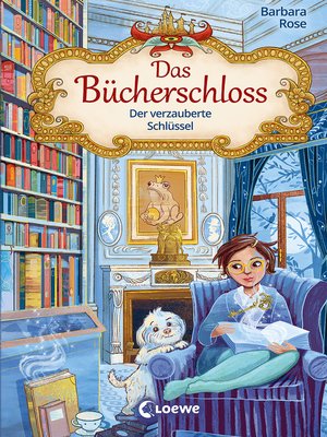 cover image of Das Bücherschloss (Band 2)--Der verzauberte Schlüssel